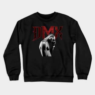 Dmx t-shirt Crewneck Sweatshirt